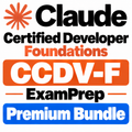 Claude Certified Developer Foundations CCDV-F ExamPrep Premium Bundle | 95 Q&A | Free Updates