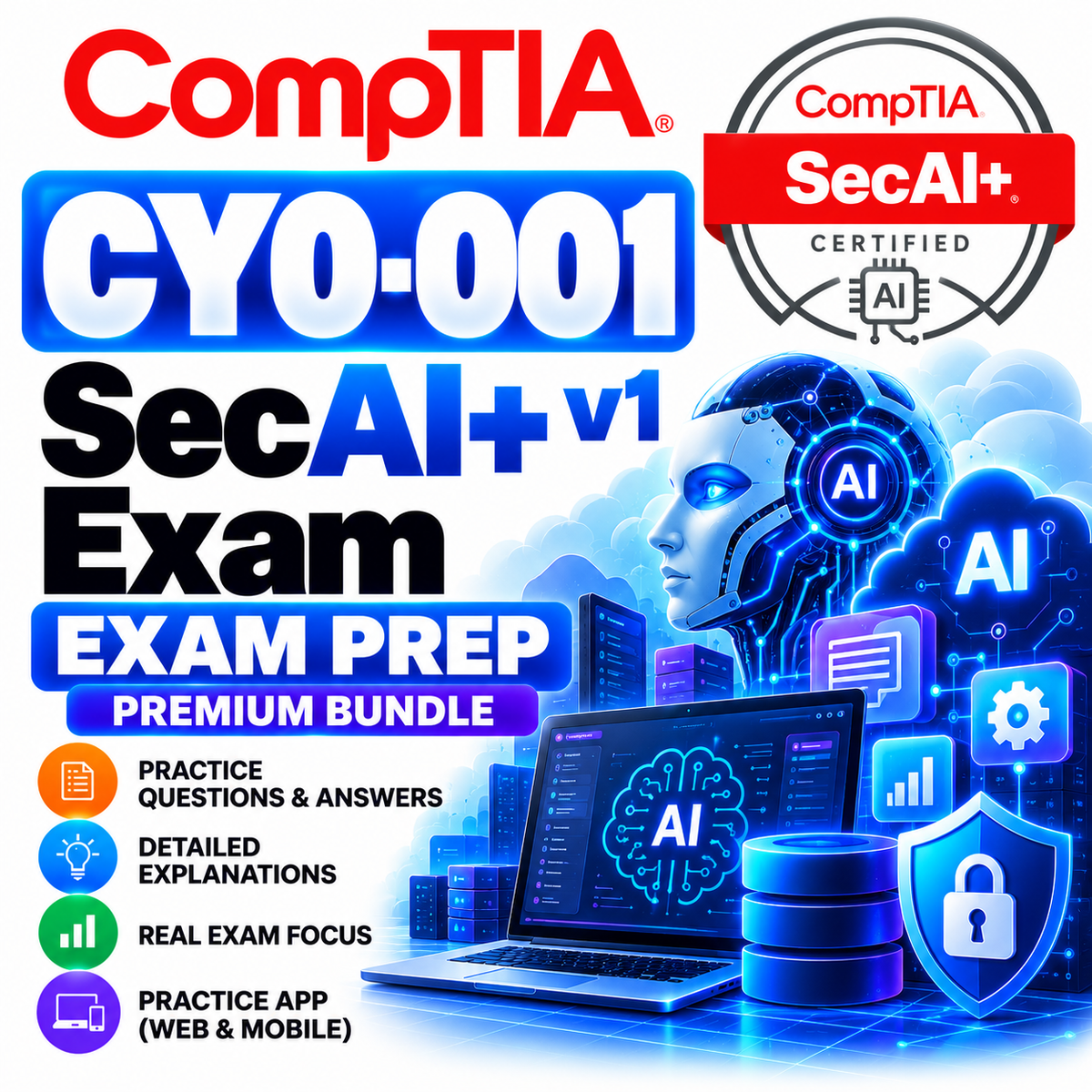 CY0-001 CompTIA SecAI+ v1 ExamPrep Premium Bundle | 126 Q&A | Free Updates