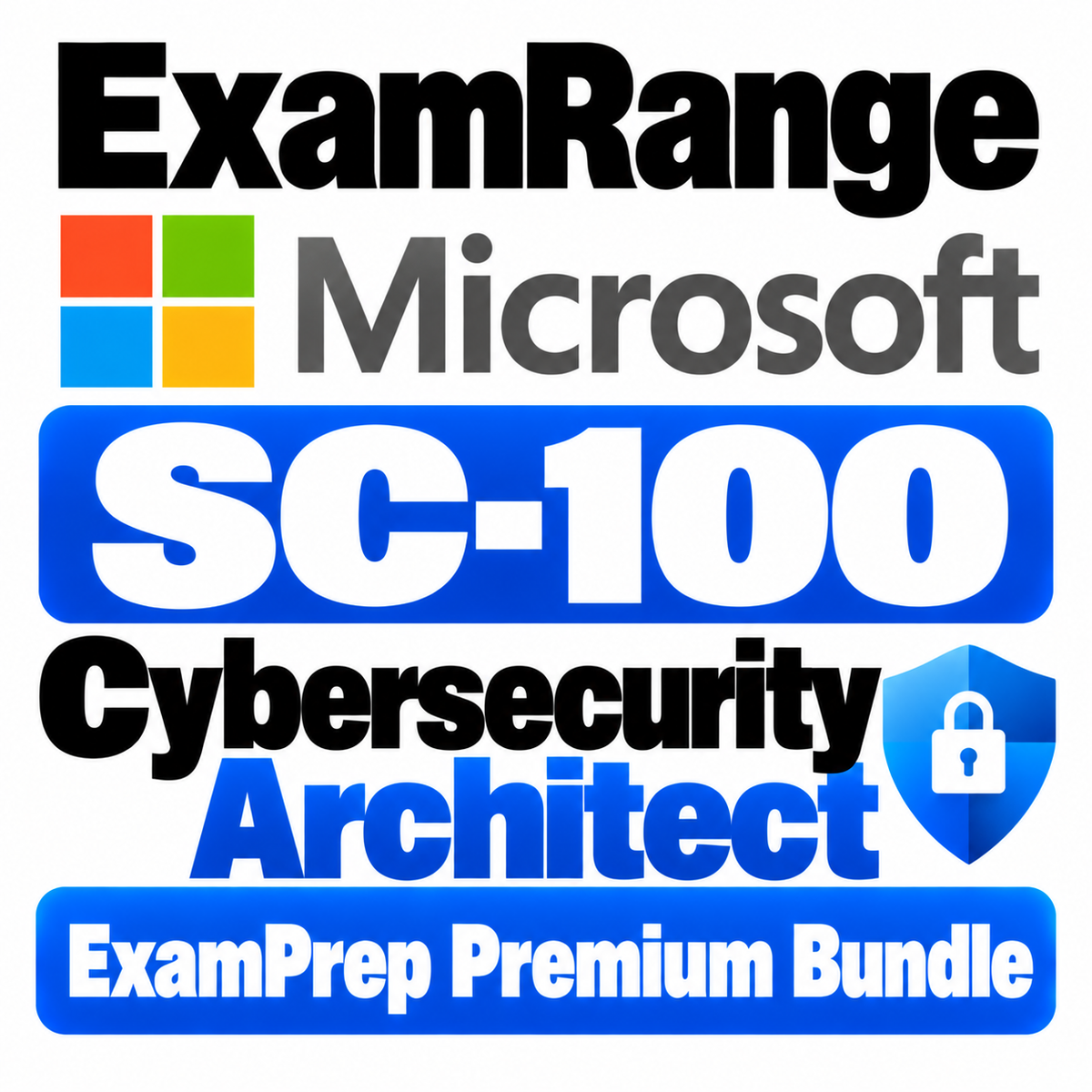 Microsoft SC-100 Cybersecurity Architect ExamPrep Premium Bundle | 311 Q&A | Free Updates