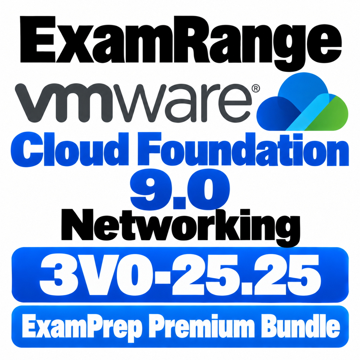 VMware Cloud Foundation 9.0 Networking 3V0-25.25 ExamPrep Premium Bundle | 60 Q&A | Free Updates